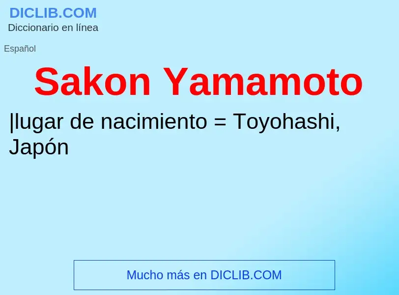 Что такое Sakon Yamamoto - определение