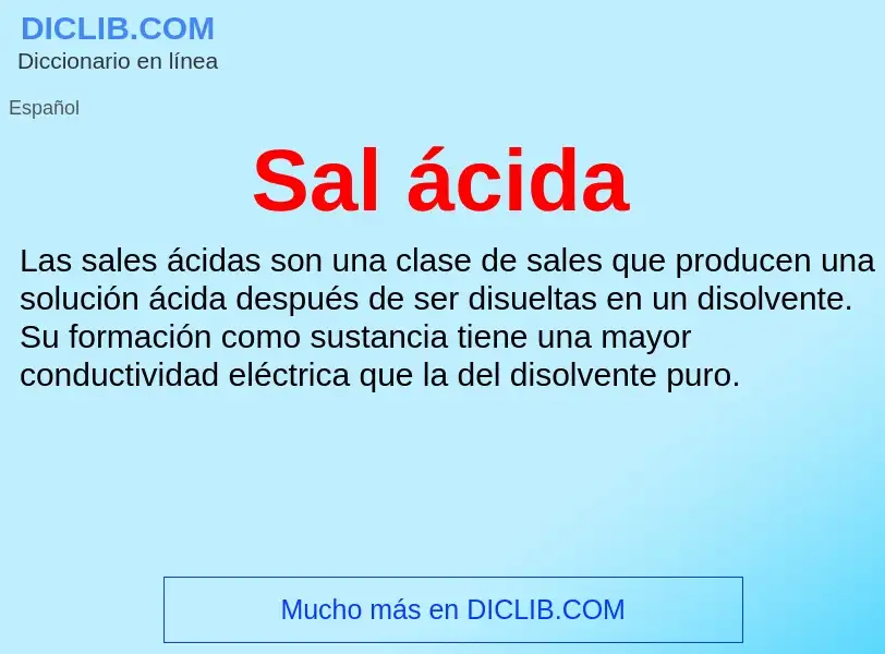 ¿Qué es Sal ácida? - significado y definición