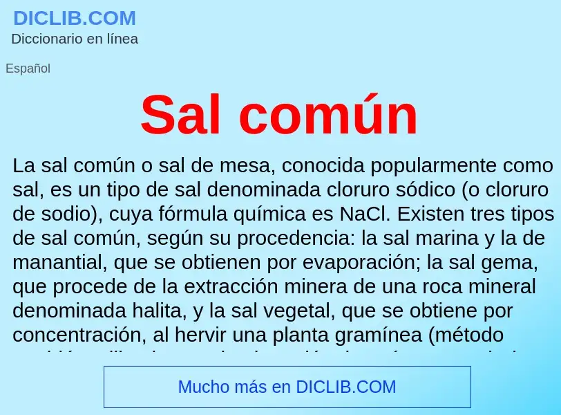 ¿Qué es Sal común? - significado y definición