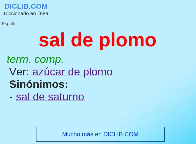 ¿Qué es sal de plomo? - significado y definición