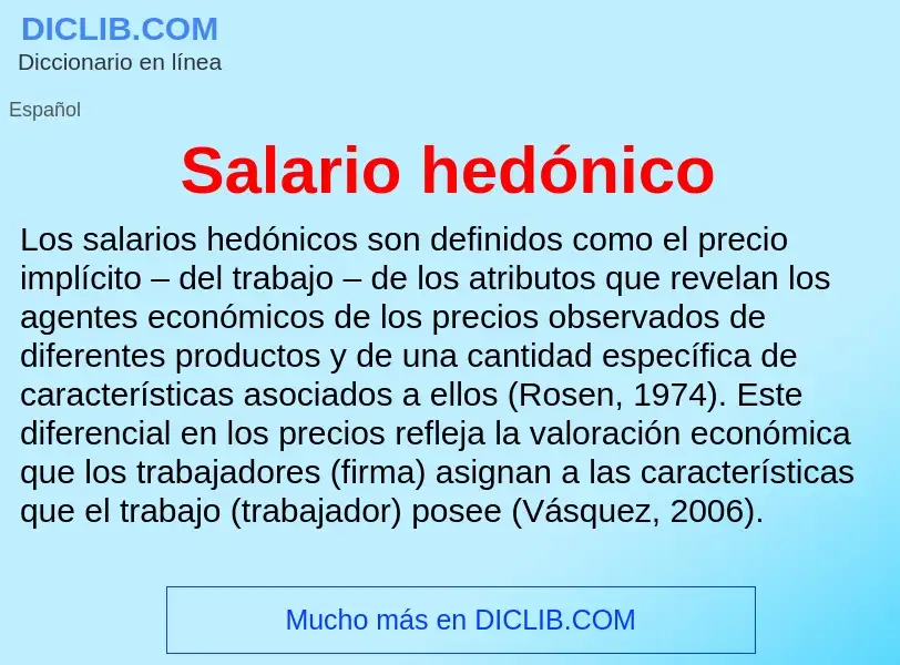 ¿Qué es Salario hedónico? - significado y definición