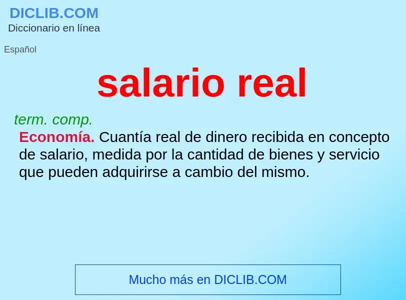 What is salario real - meaning and definition