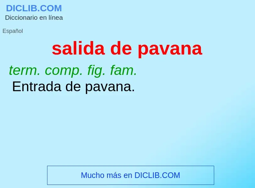 What is salida de pavana - meaning and definition