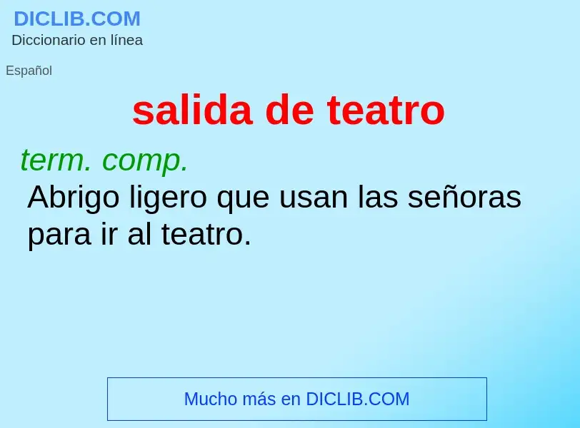 What is salida de teatro - definition