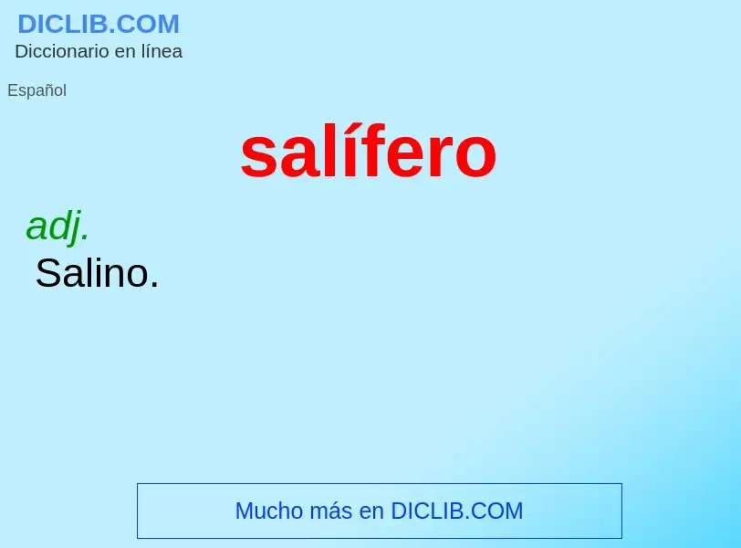 Was ist salífero - Definition