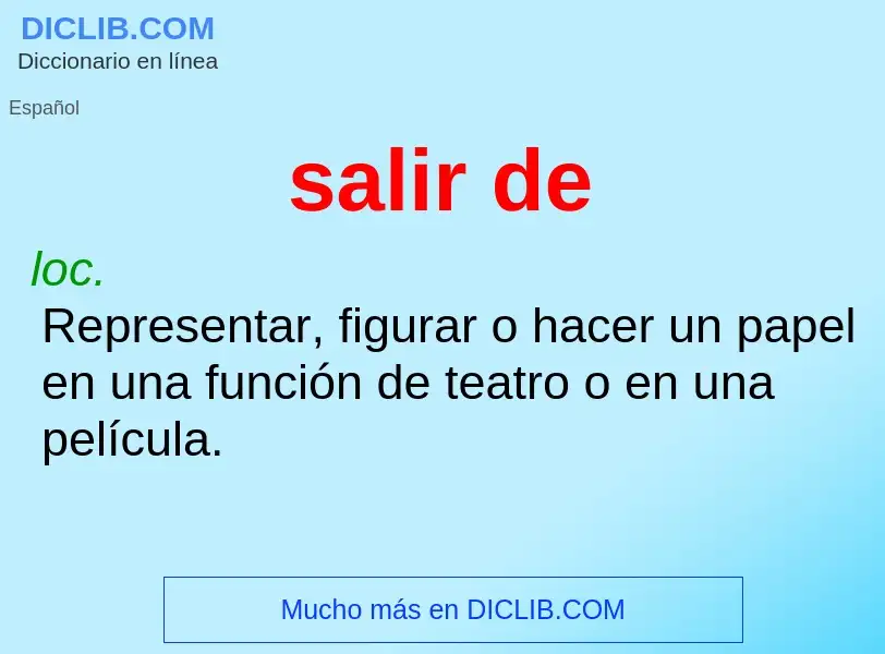 What is salir de - definition