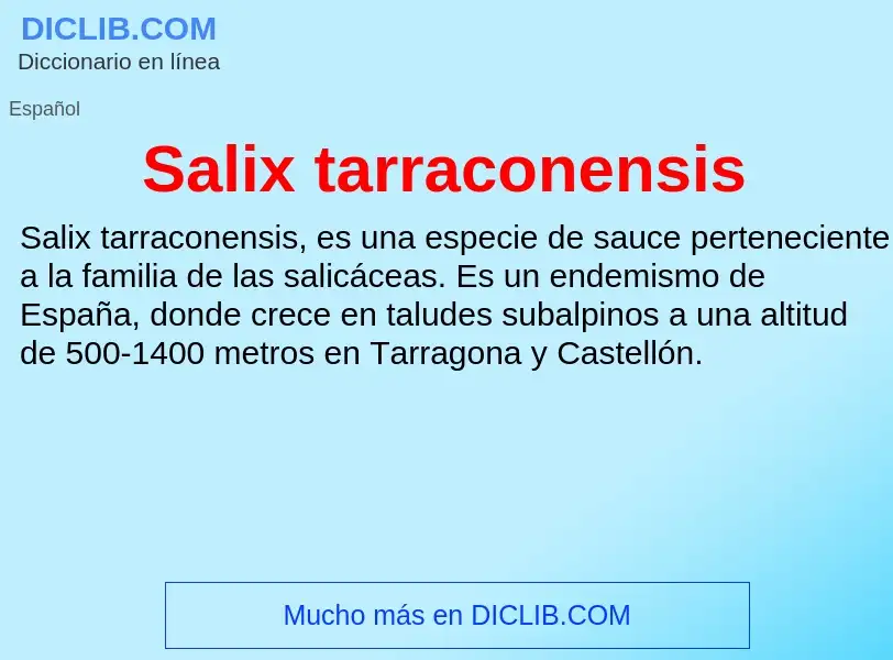 ¿Qué es Salix tarraconensis? - significado y definición