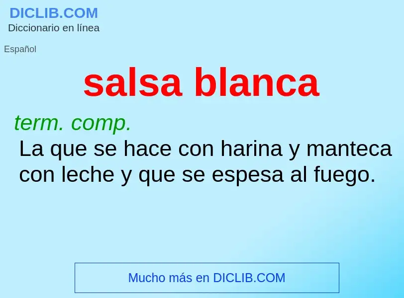 Wat is salsa blanca - definition