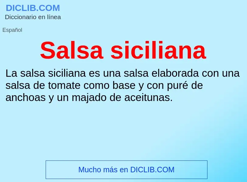 ¿Qué es Salsa siciliana? - significado y definición