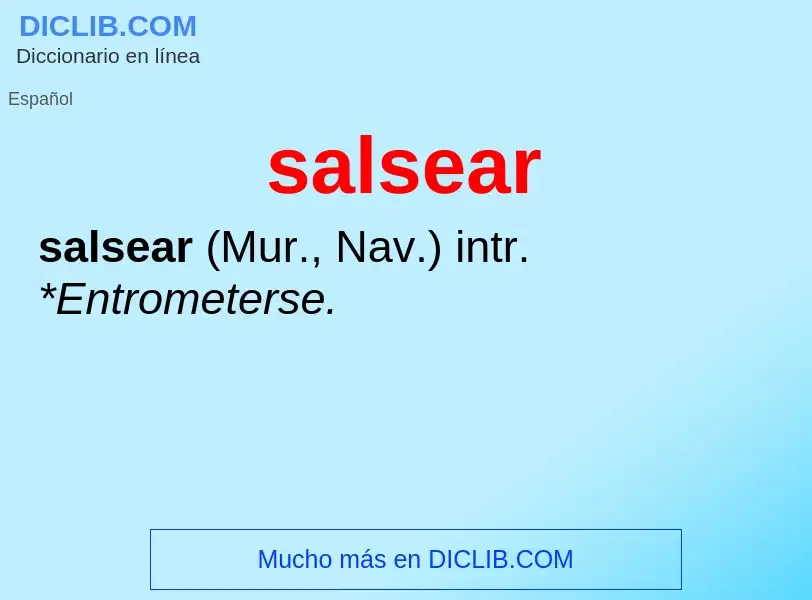 Что такое salsear - определение