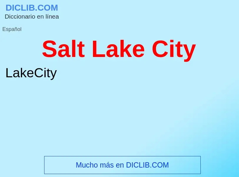 Что такое Salt Lake City - определение