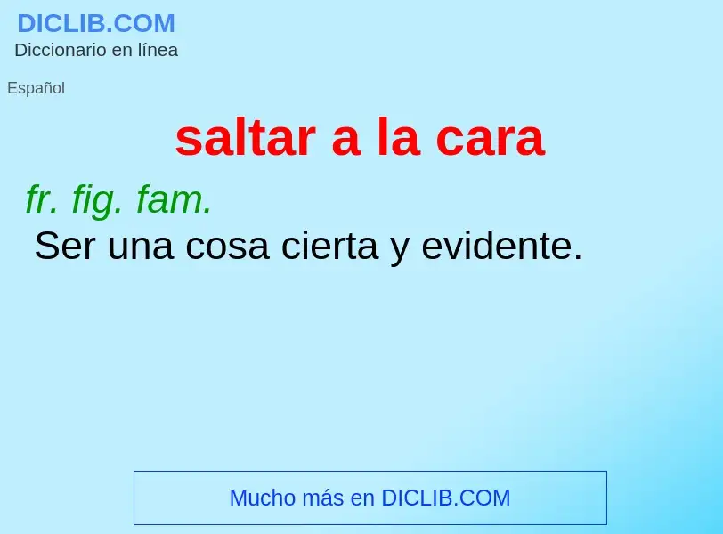 ¿Qué es saltar a la cara? - significado y definición