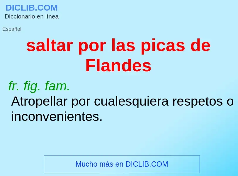 ¿Qué es saltar por las picas de Flandes? - significado y definición