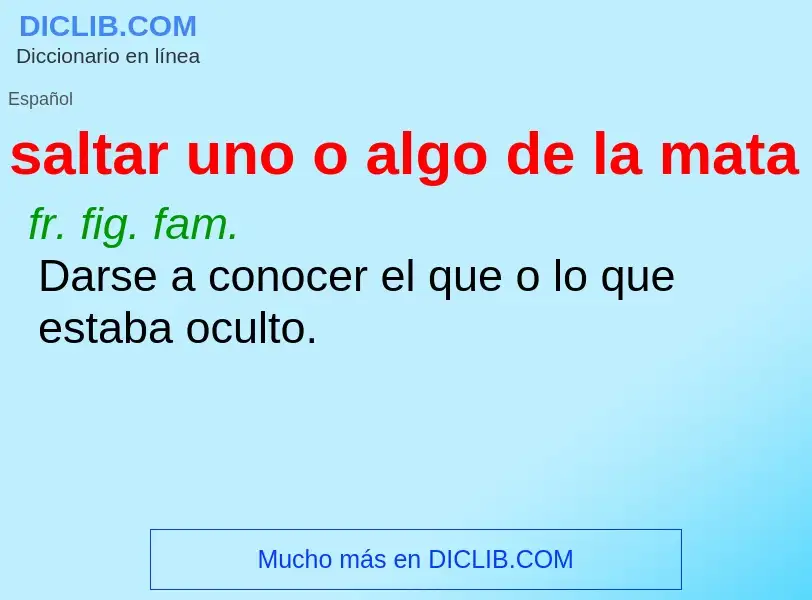 O que é saltar uno o algo de la mata - definição, significado, conceito