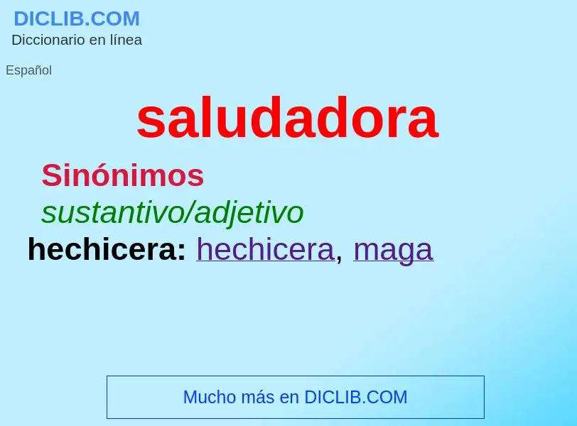 What is saludadora - meaning and definition