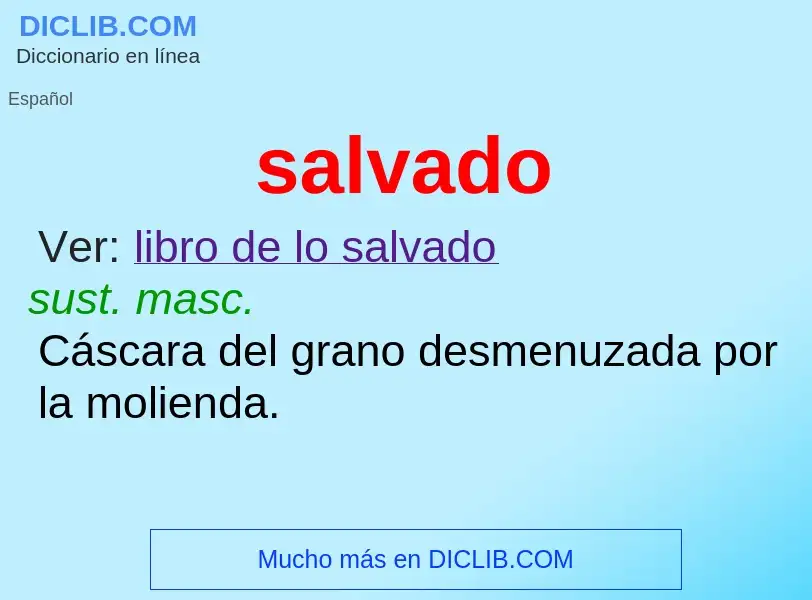 What is salvado - meaning and definition