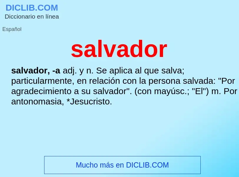 ¿Qué es salvador? - significado y definición