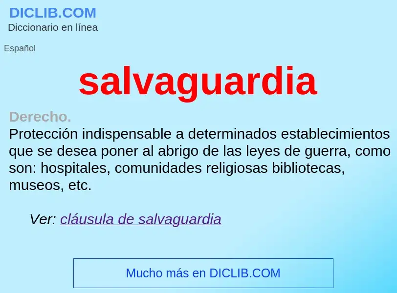 ¿Qué es salvaguardia? - significado y definición