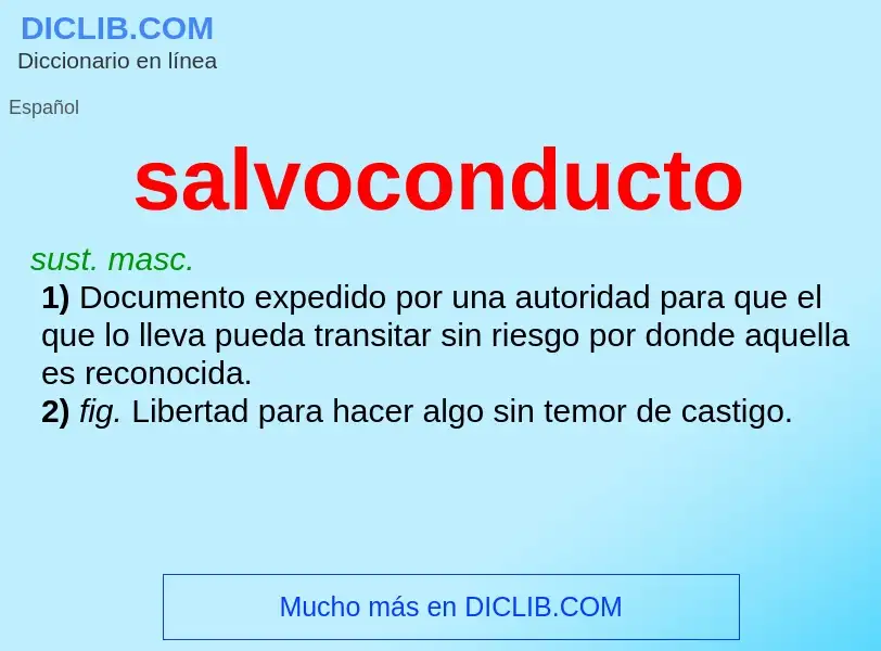 Wat is salvoconducto - definition