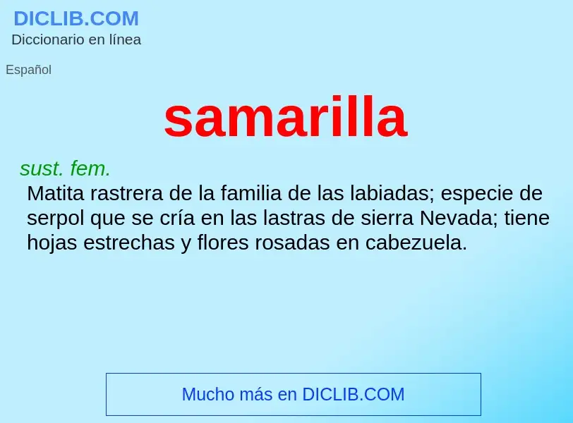 Что такое samarilla - определение