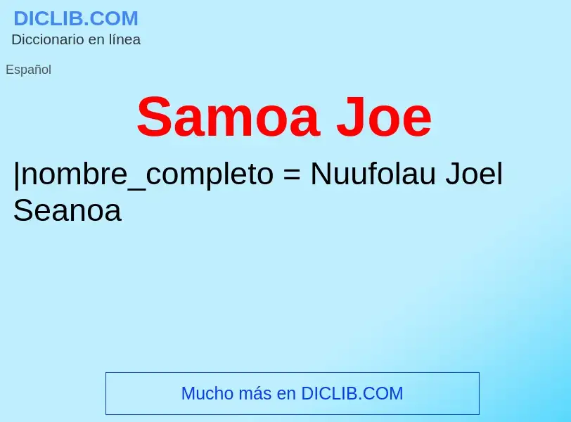 ¿Qué es Samoa Joe? - significado y definición