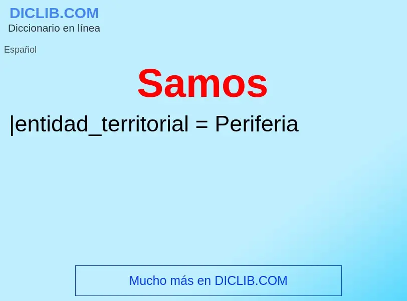 ¿Qué es Samos? - significado y definición