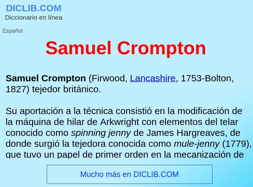 ¿Qué es Samuel Crompton ? - significado y definición