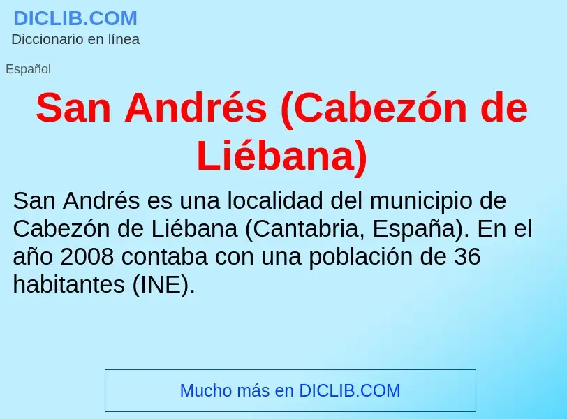 ¿Qué es San Andrés (Cabezón de Liébana)? - significado y definición