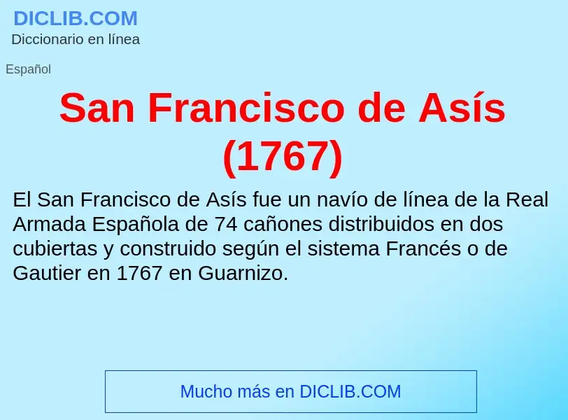 ¿Qué es San Francisco de Asís (1767)? - significado y definición