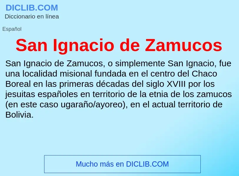 Что такое San Ignacio de Zamucos - определение