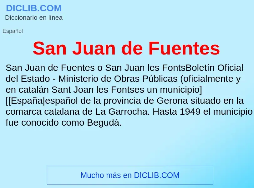 Wat is San Juan de Fuentes - definition