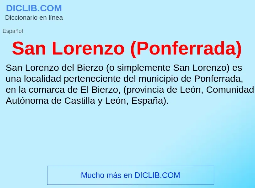 What is San Lorenzo (Ponferrada) - meaning and definition