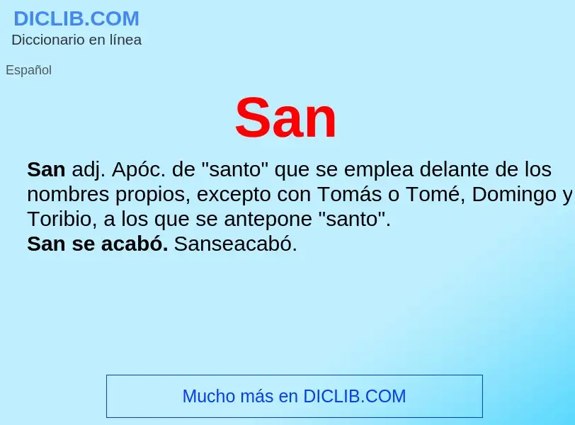 What is San - meaning and definition