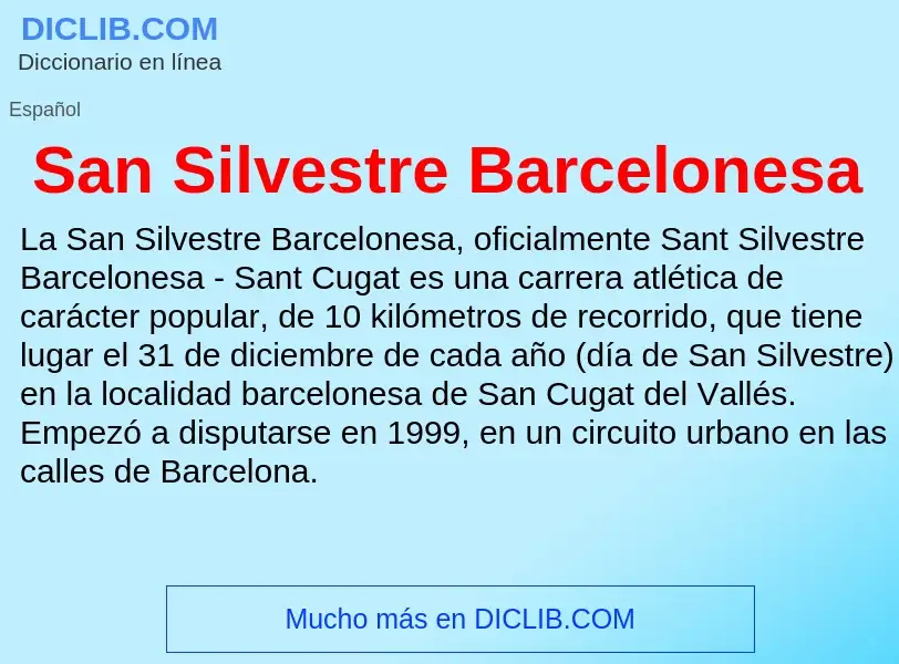 Что такое San Silvestre Barcelonesa - определение