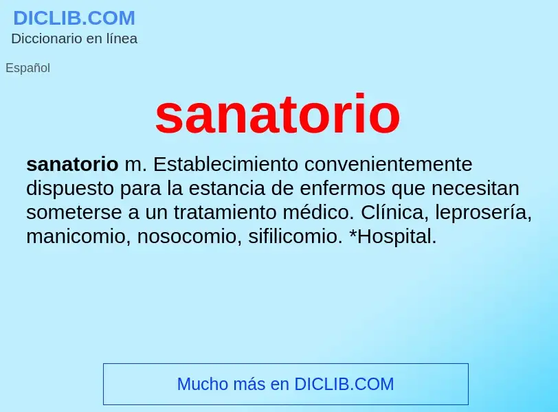 Was ist sanatorio - Definition