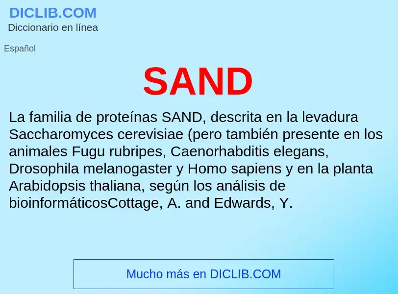 ¿Qué es SAND? - significado y definición