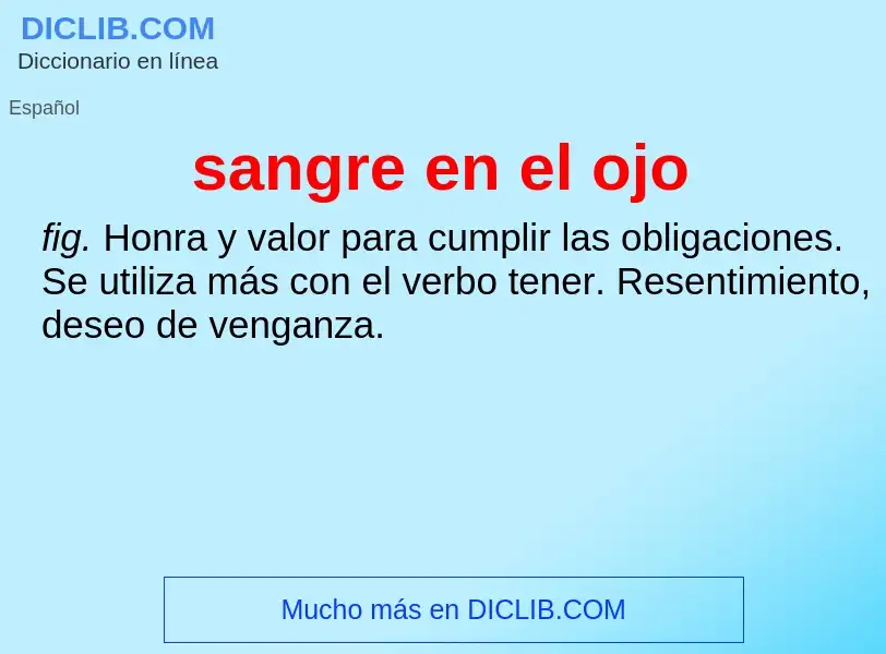 Wat is sangre en el ojo - definition