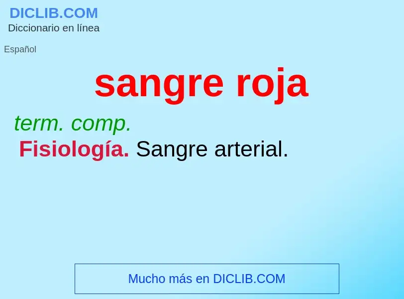 ¿Qué es sangre roja? - significado y definición