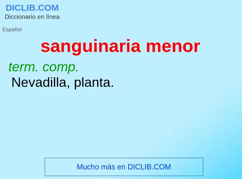 What is sanguinaria menor - meaning and definition