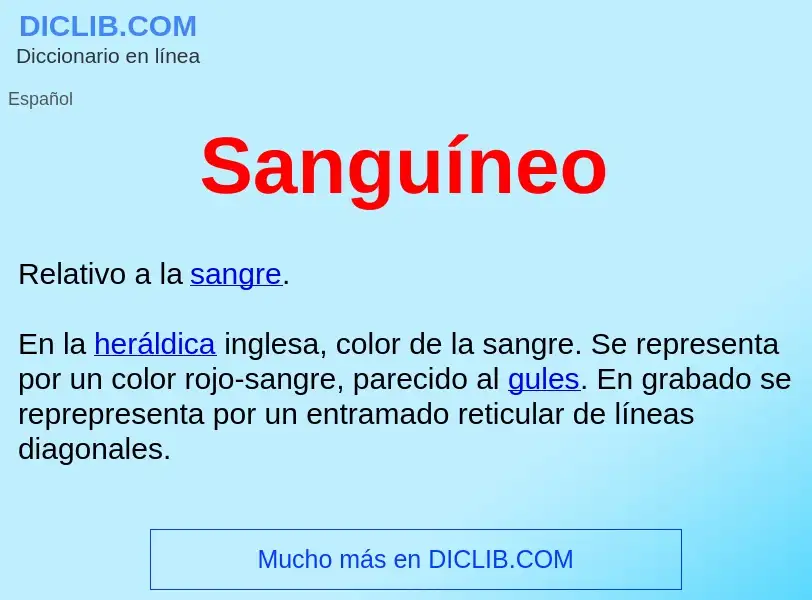 ¿Qué es Sanguíneo ? - significado y definición