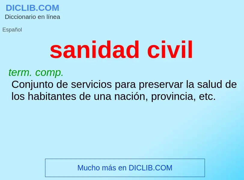 O que é sanidad civil - definição, significado, conceito