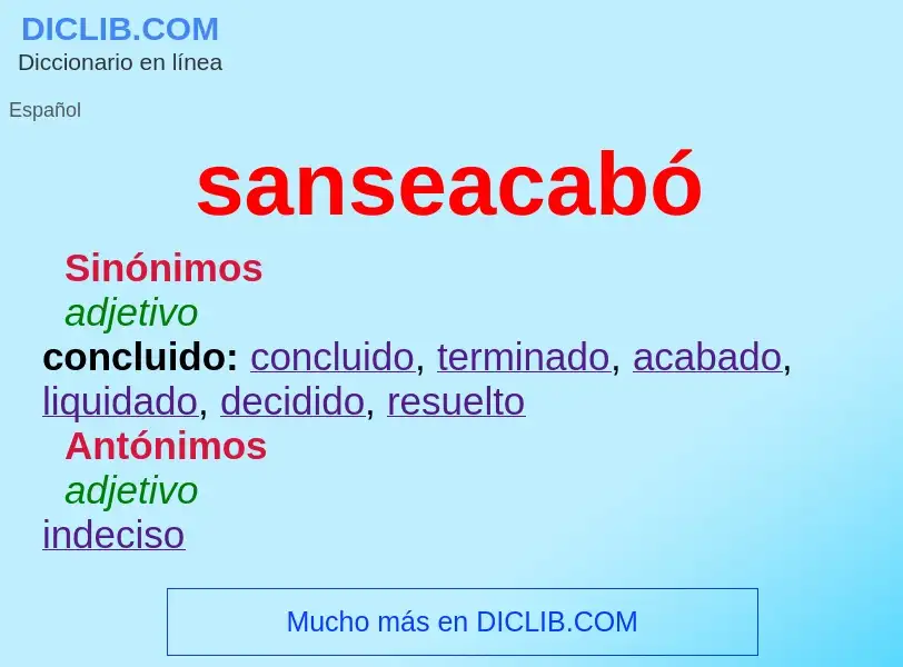 What is sanseacabó - definition