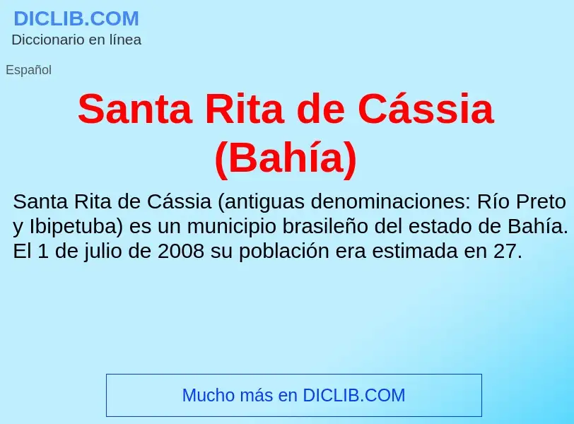 ¿Qué es Santa Rita de Cássia (Bahía)? - significado y definición