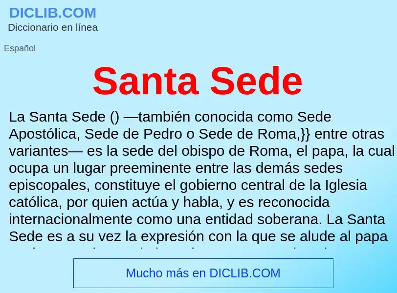 ¿Qué es Santa Sede? - significado y definición