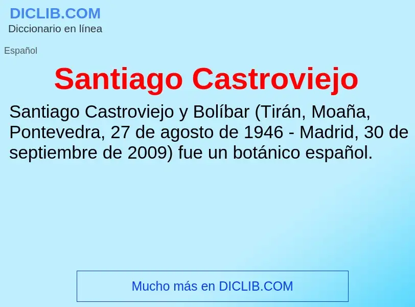 What is Santiago Castroviejo - meaning and definition