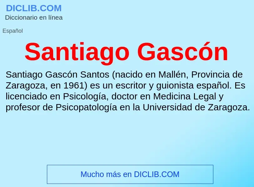 Что такое Santiago Gascón - определение