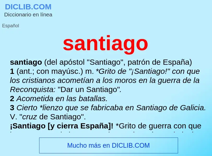 ¿Qué es santiago? - significado y definición