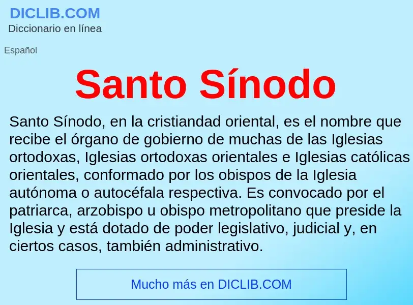 ¿Qué es Santo Sínodo? - significado y definición