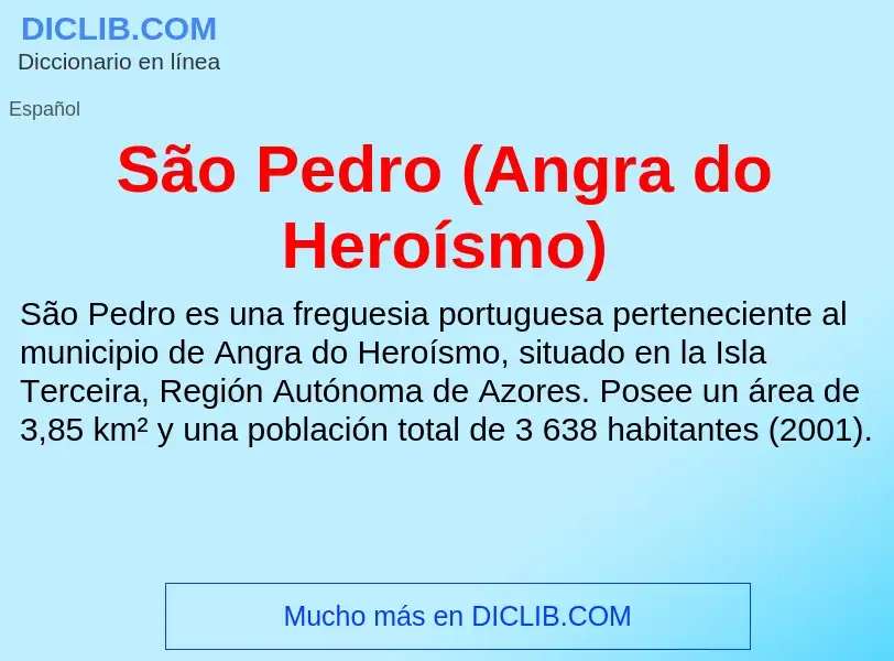 Что такое São Pedro (Angra do Heroísmo) - определение