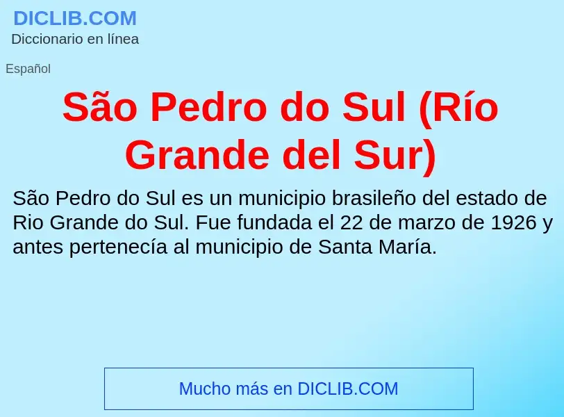 What is São Pedro do Sul (Río Grande del Sur) - meaning and definition